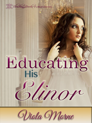 cover image of Educating His Elinor